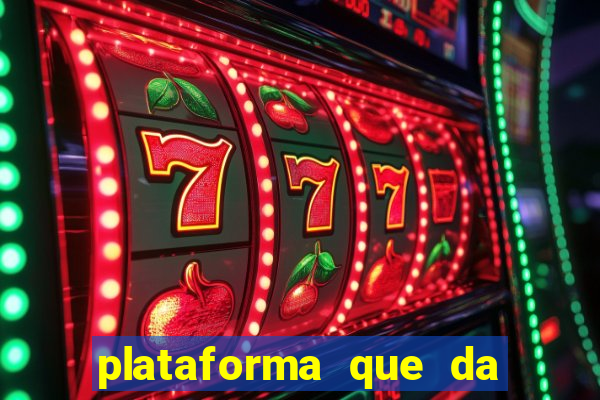 plataforma que da 100 de bonus